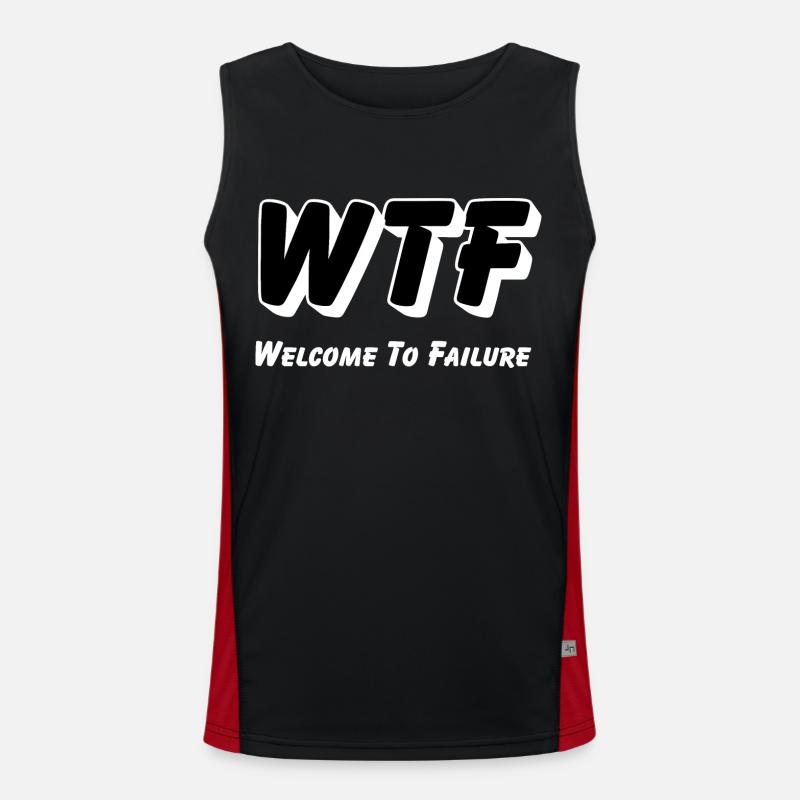 WTF - Welcome to Failure Funktionelles Kontrast-Tank Top für Männer 