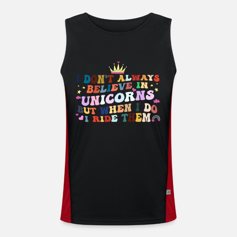 Ich glaube nicht an Einhörner, ich reite sie lustig Funktionelles Kontrast-Tank Top für Männer 