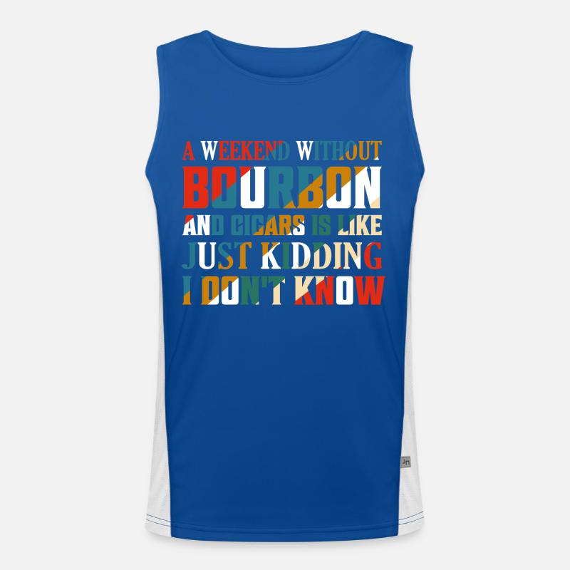 A Weekend Without Bourbon And Cigars Drinking Whis Funktionelles Kontrast-Tank Top für Männer 