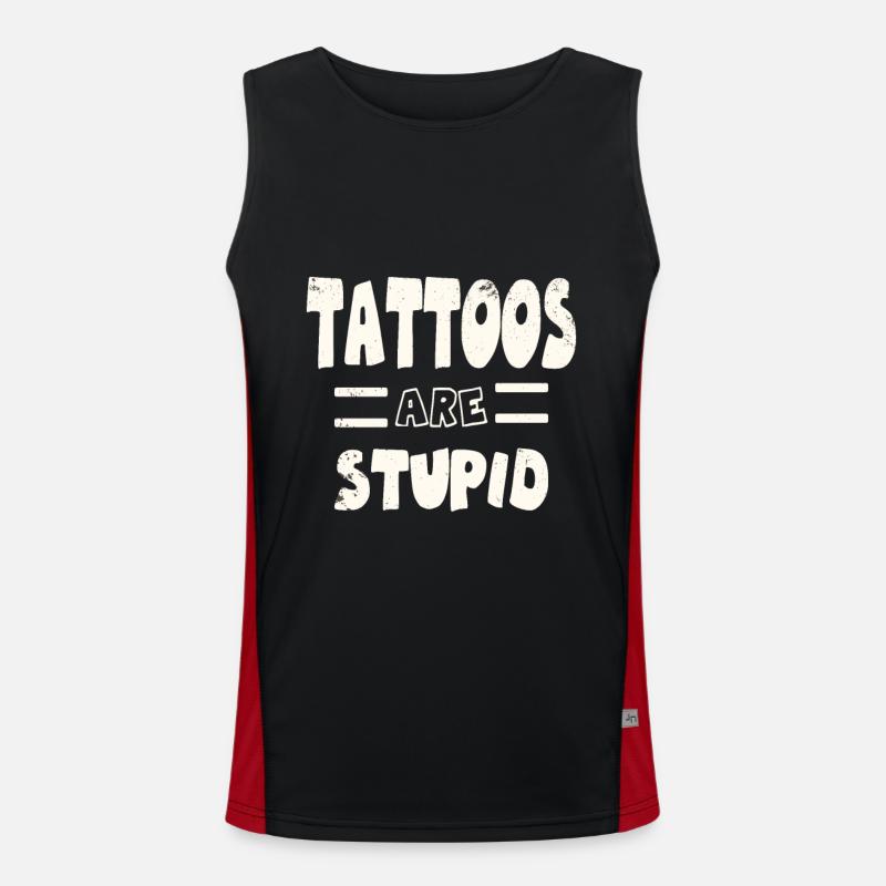 Tattoos sind dumm eingefärbt und unbehelligt sarkastisch Funktionelles Kontrast-Tank Top für Männer 
