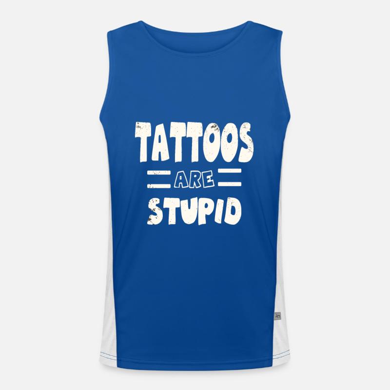 Tattoos sind dumm eingefärbt und unbehelligt sarkastisch Funktionelles Kontrast-Tank Top für Männer 