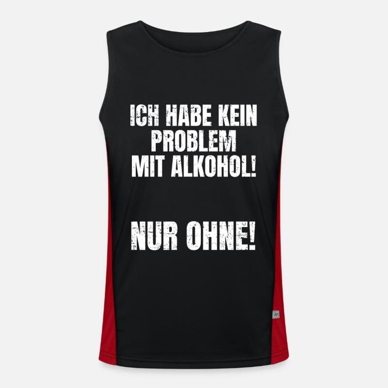Problem ohne Alkohol - Lustiger Feierabend Spruch Funktionelles Kontrast-Tank Top für Männer 