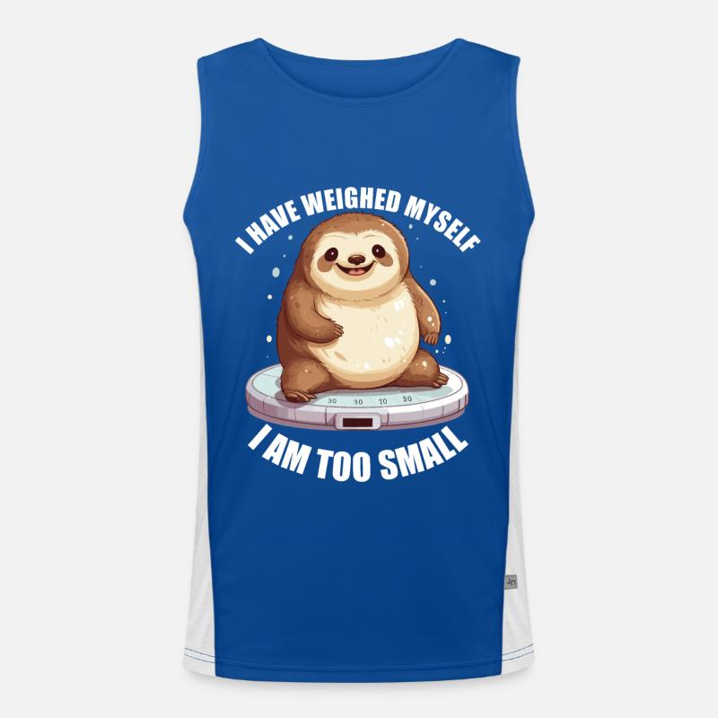 I've weighed, I'm too small, a sloth Men's Functional Contrast Tank Top 
