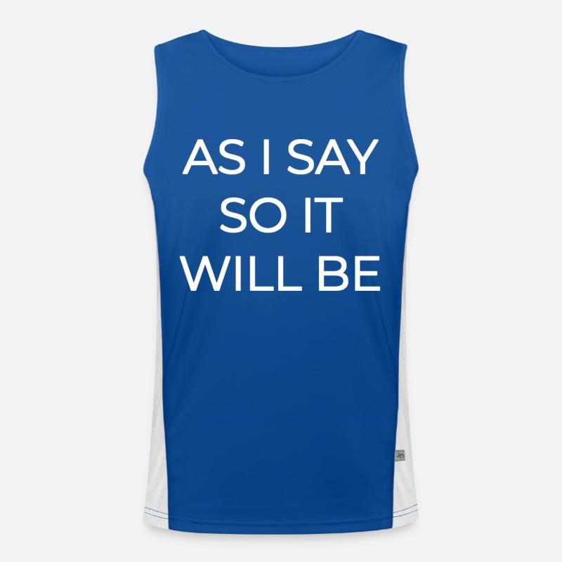 AS I SAY SO IT WILL BE Men's Functional Contrast Tank Top 