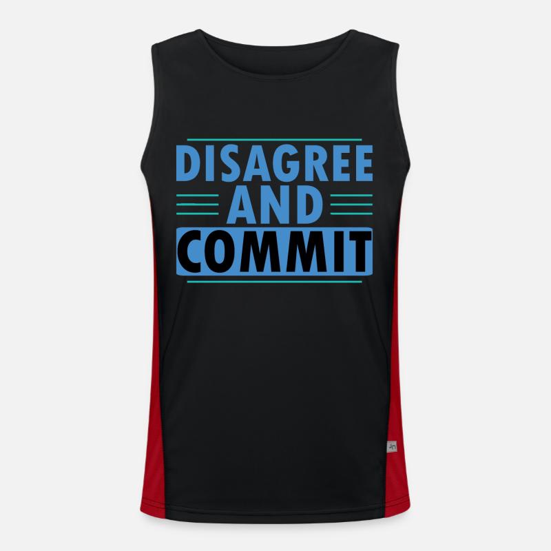 Disagree And Commit Funktionelles Kontrast-Tank Top für Männer 