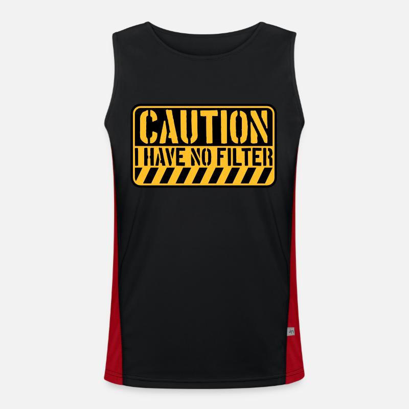 caution no filter Zitat Funktionelles Kontrast-Tank Top für Männer 