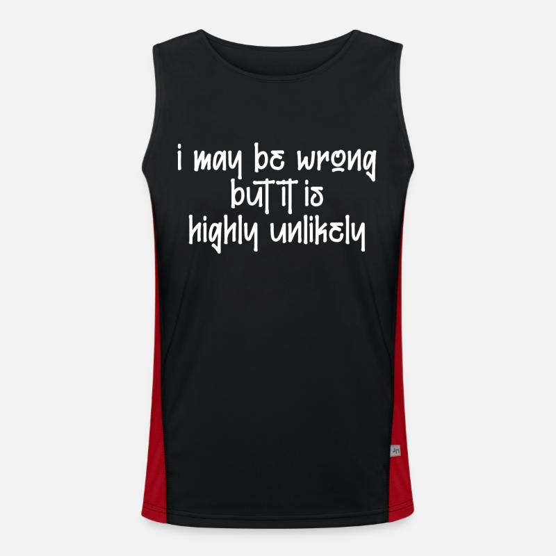 may be wrong lustiger Spruch Party Englisch Funktionelles Kontrast-Tank Top für Männer 