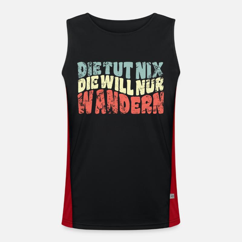 Die tut nix, die will nur wandern - Spruch Funktionelles Kontrast-Tank Top für Männer 