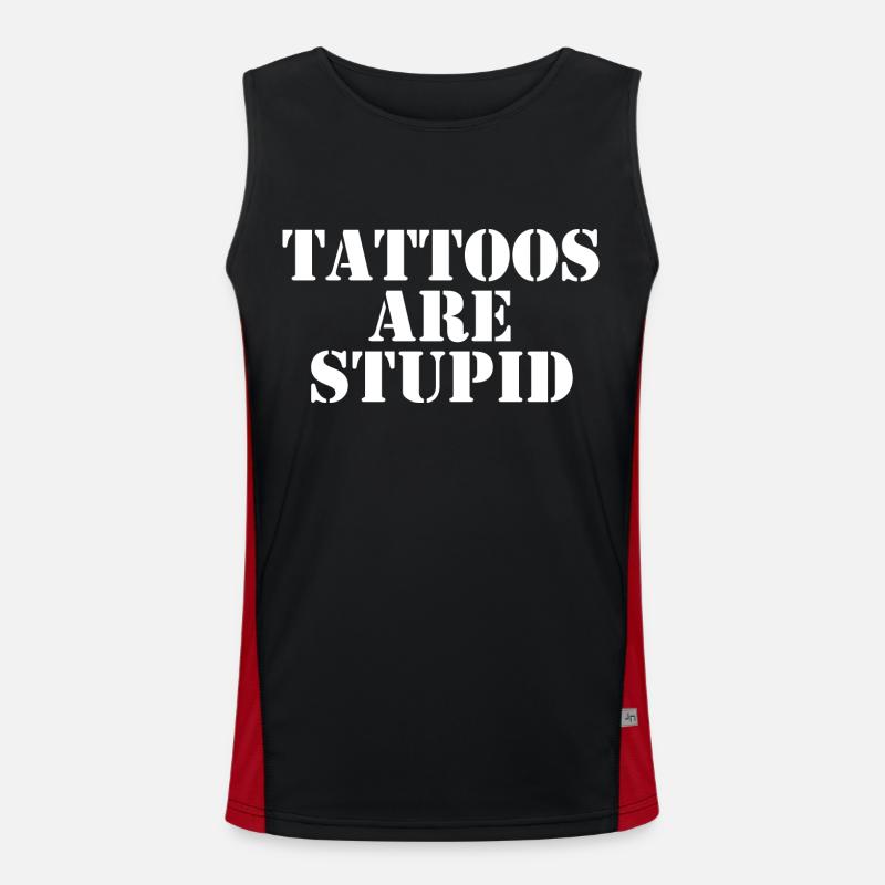 Tattoos sind dumm Funktionelles Kontrast-Tank Top für Männer 