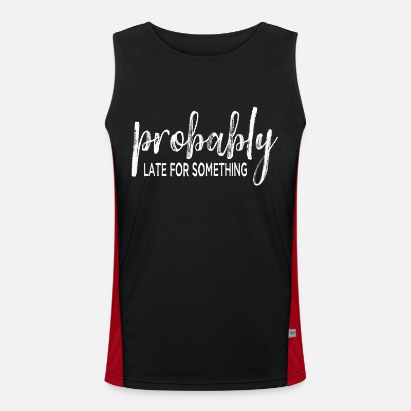 Probably Late For Something. Always Late Men's Functional Contrast Tank Top 