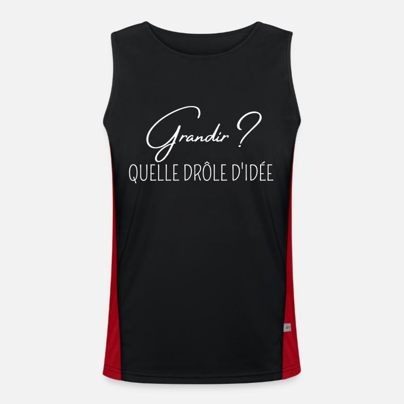 grandir quelle drôle d'idée citation humour Débardeur respirant contrasté Homme 