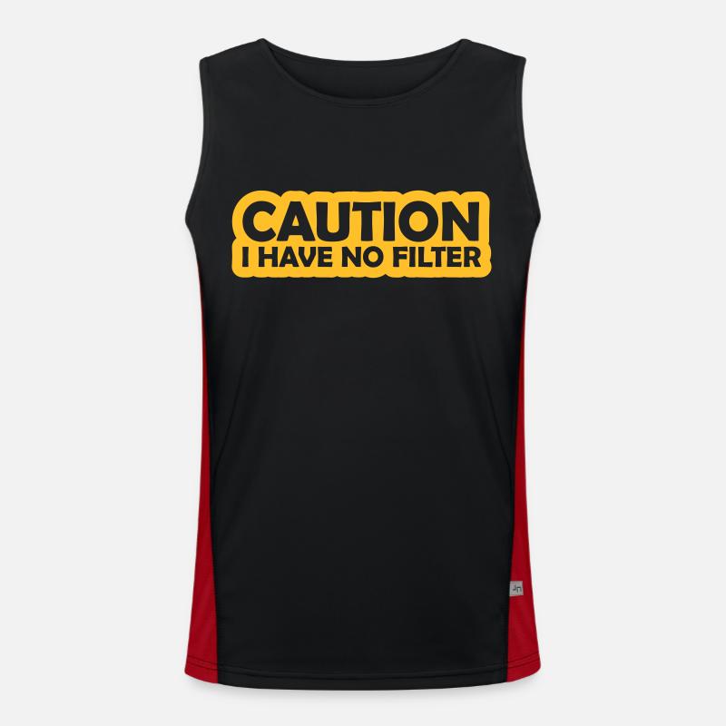 caution no filter Zitat Funktionelles Kontrast-Tank Top für Männer 
