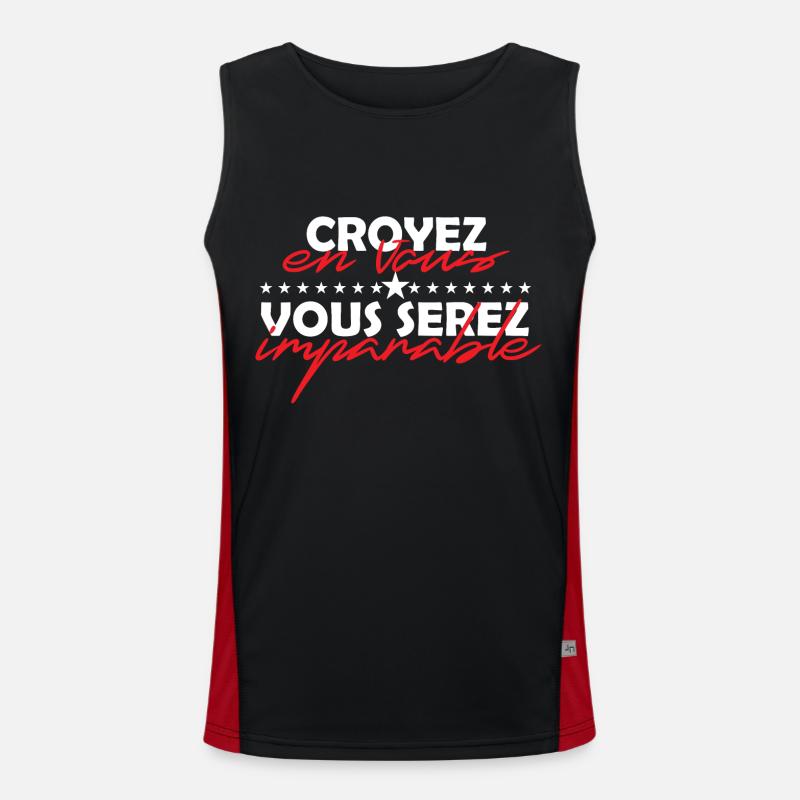 Croyez en vous vous serez imparable - NeedyMindSet Débardeur respirant contrasté Homme 