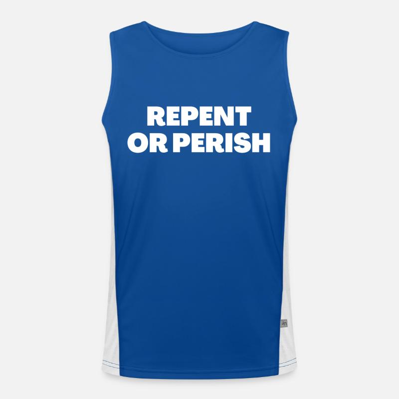 Buße tun oder zugrunde gehen - Christliche Zitate Funktionelles Kontrast-Tank Top für Männer 