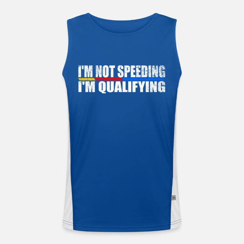 I'm not speeding I'm qualifying Men's Functional Contrast Tank Top 