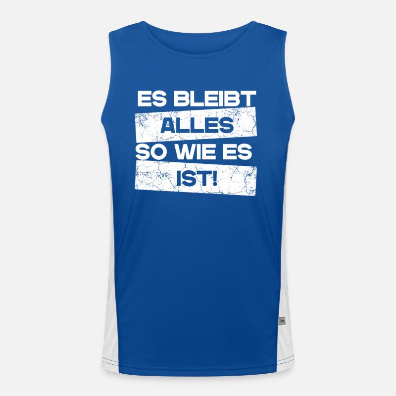 Everything remains as it is! Funny Retro Meme Men's Functional Contrast Tank Top 