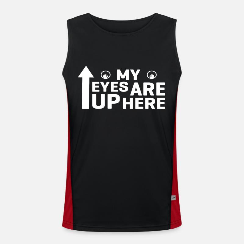 My Eyes are up here Men's Functional Contrast Tank Top 