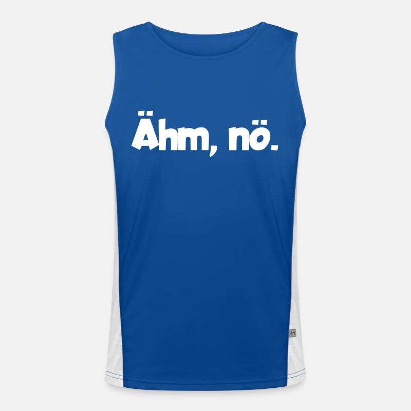 Ähm, nö. Spruch Funktionelles Kontrast-Tank Top für Männer 