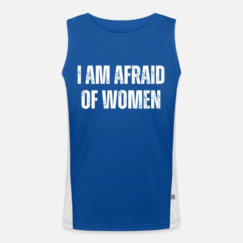 Funny I Am Afraid Of Men's Functional Contrast Tank Top 