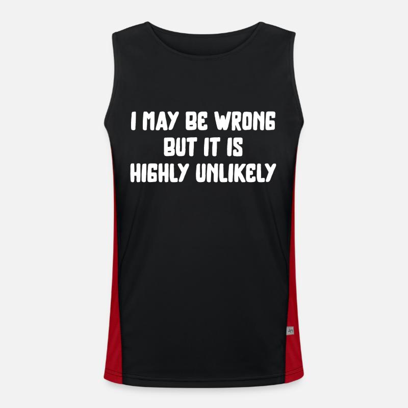 may be wrong lustiger Spruch Party Englisch Funktionelles Kontrast-Tank Top für Männer 