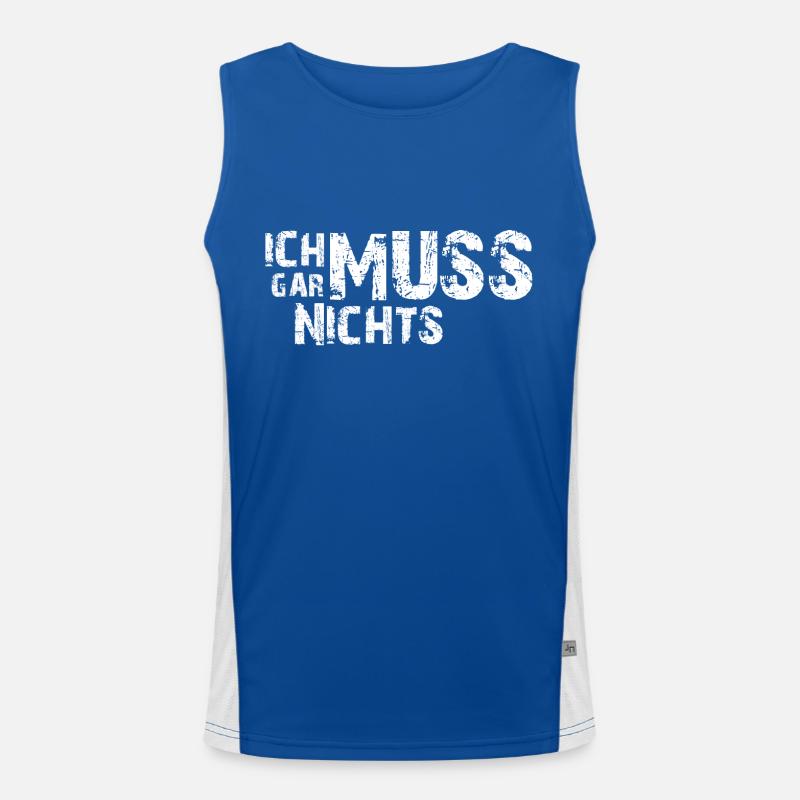 Ich muss gar nichts - Cooler Spruch - Slogan Funktionelles Kontrast-Tank Top für Männer 