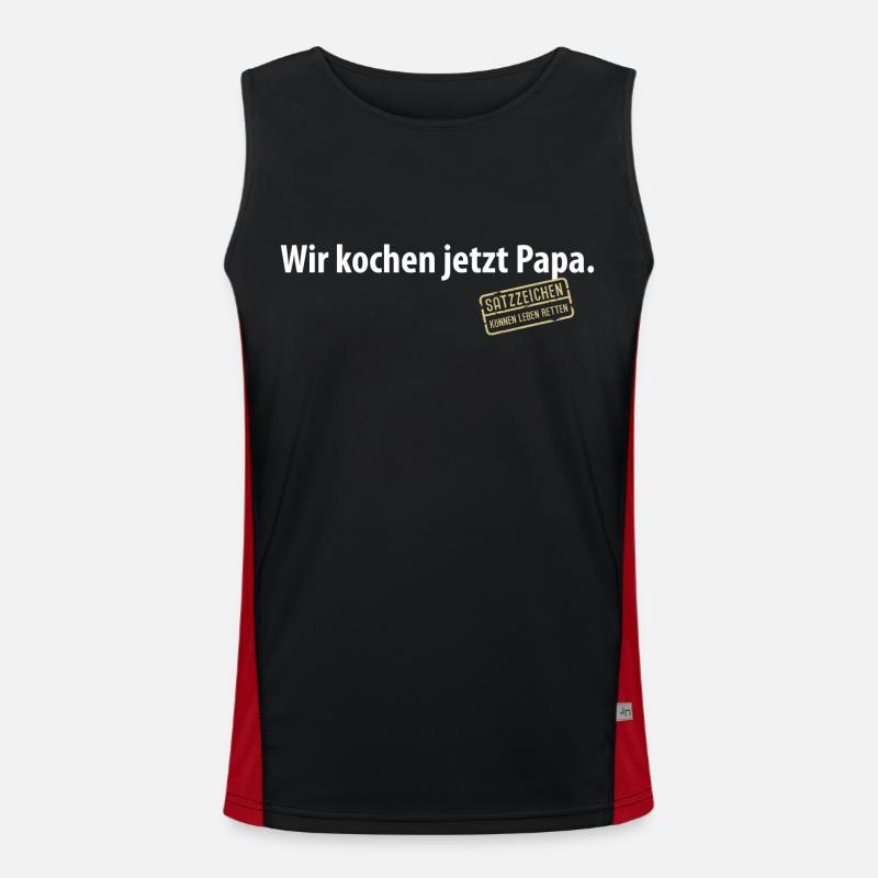 Wir kochen jetzt Papa Satzzeichen Komma Leben Vati Funktionelles Kontrast-Tank Top für Männer 