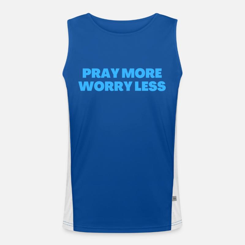 Pray More Worry Less - Christian Quotes Men's Functional Contrast Tank Top 