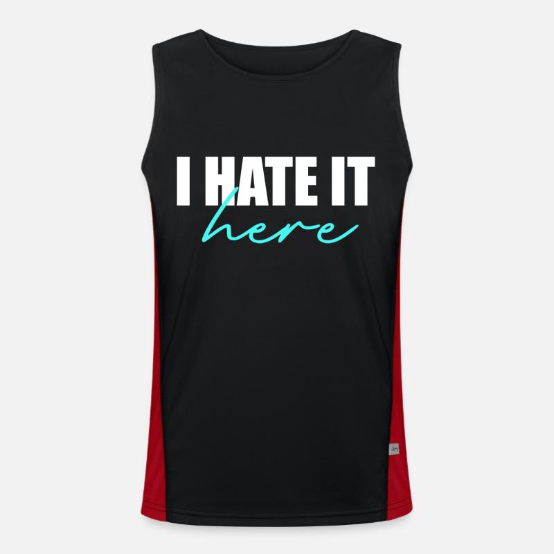 Ich hasse es hier Funktionelles Kontrast-Tank Top für Männer 