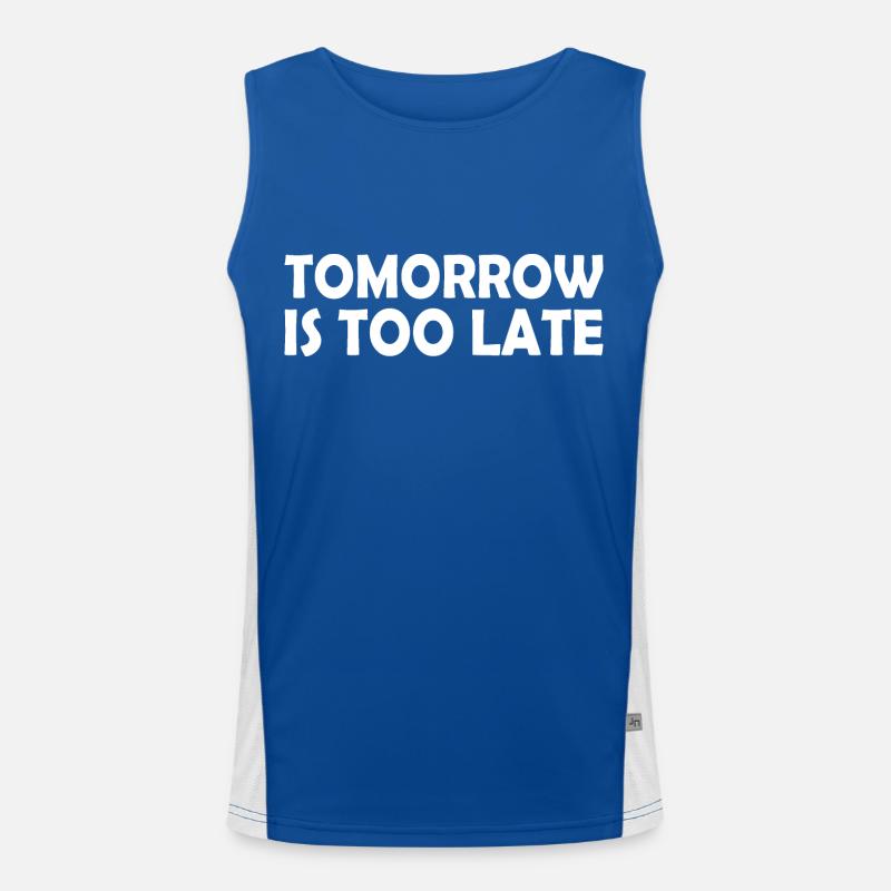 Tomorrow is too late Funktionelles Kontrast-Tank Top für Männer 