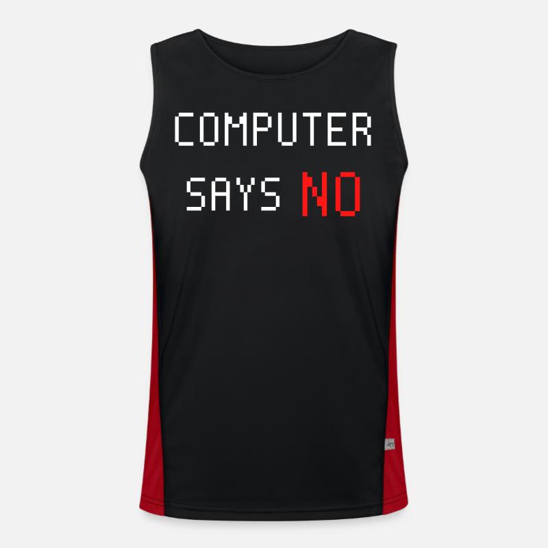Computer says no. Computer says no. Saying Men's Functional Contrast Tank Top 