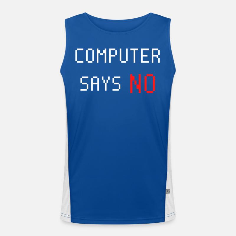 Computer sagt nein. Computer says no. Spruch Funktionelles Kontrast-Tank Top für Männer 