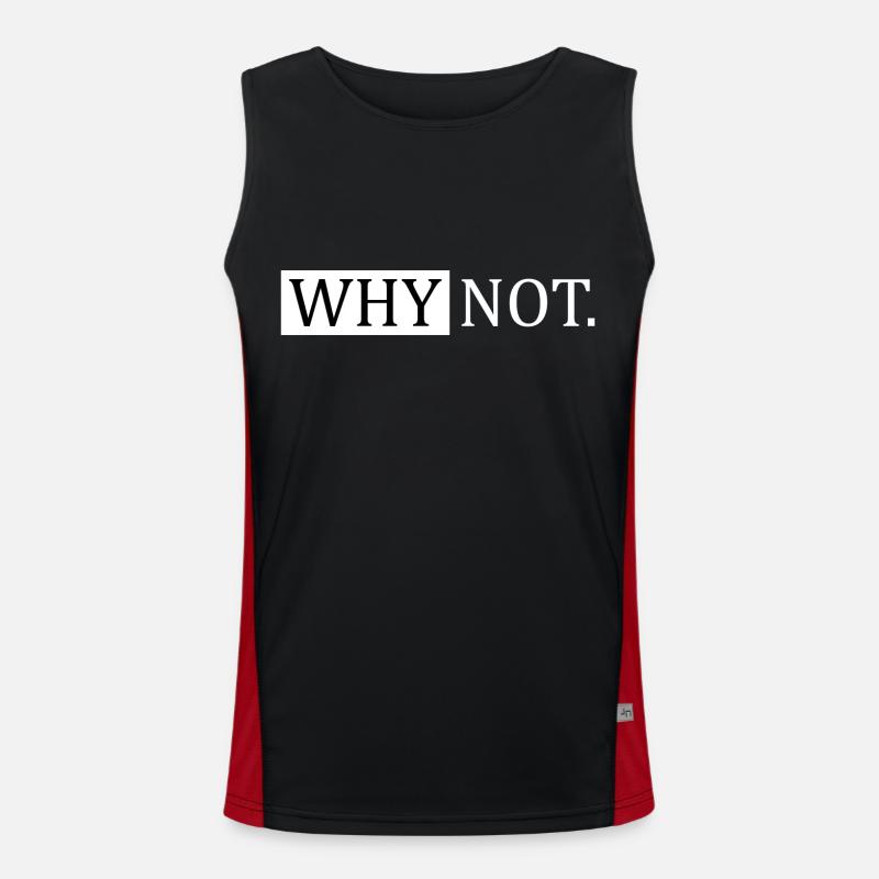 Why Not Sarcastic Saying - Men's Functional Contrast Tank Top  - black/red