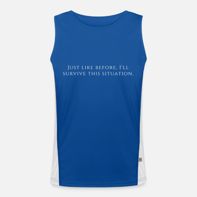 I will survive this situation Men's Functional Contrast Tank Top 