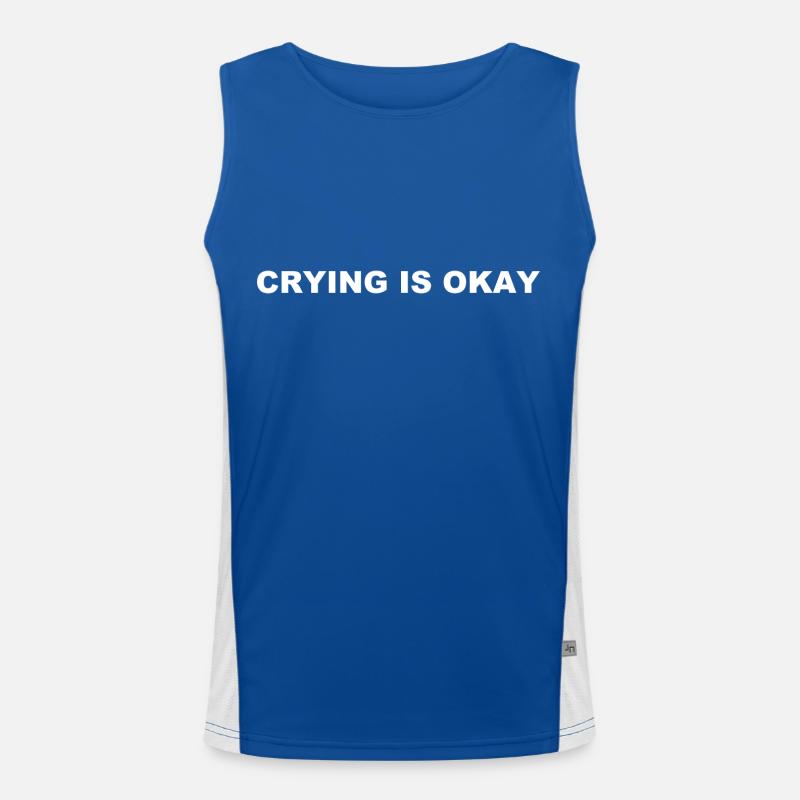Crying is okay Design Funktionelles Kontrast-Tank Top für Männer 