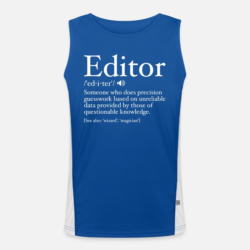 Lustige Editor-Definition Editor-Definition - Editor Funktionelles Kontrast-Tank Top für Männer 