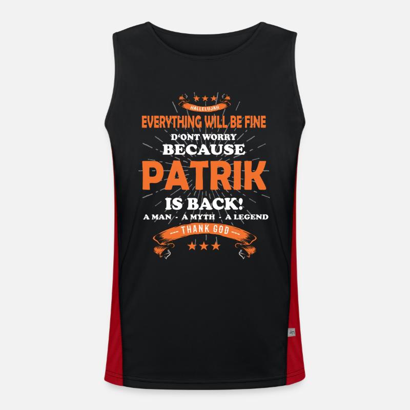 Everything will be fine Patrik Is back Funktionelles Kontrast-Tank Top für Männer 