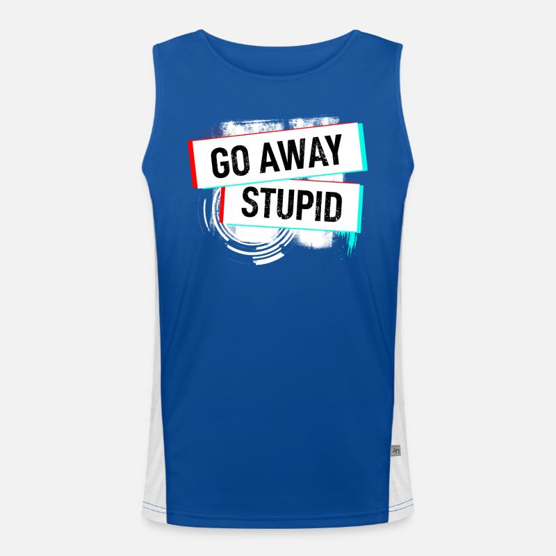 Go away - Get off - Pull leash - Fool Men's Functional Contrast Tank Top 