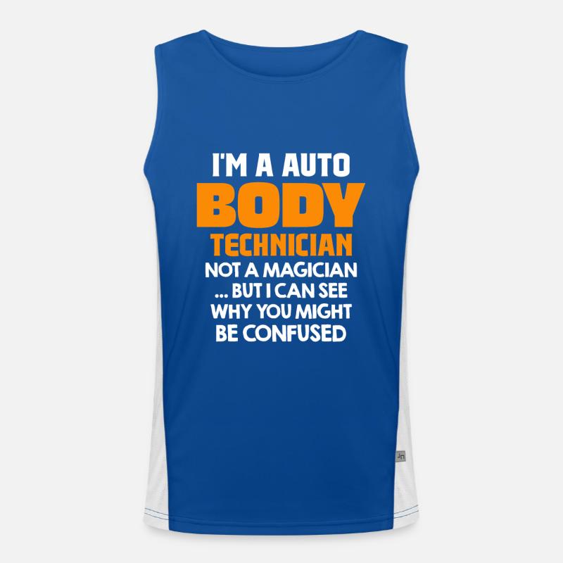 I'm a body technician, not a magician Men's Functional Contrast Tank Top 
