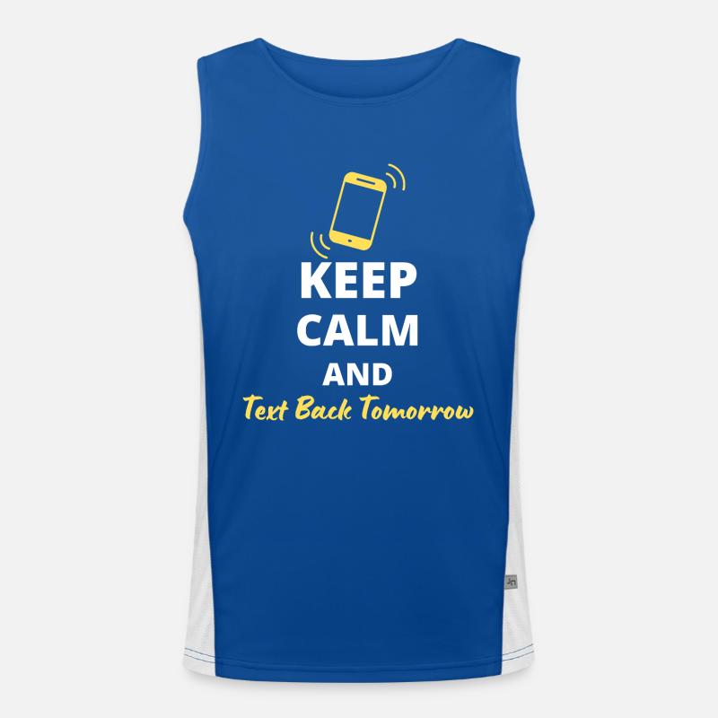 humorvolles "Keep Calm and Text Back Tomorrow" Funktionelles Kontrast-Tank Top für Männer 