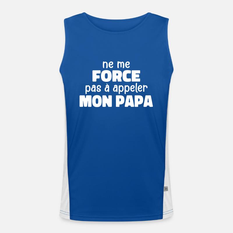 Ne Me Force Pas à Appeler Mon Papa Débardeur respirant contrasté Homme 