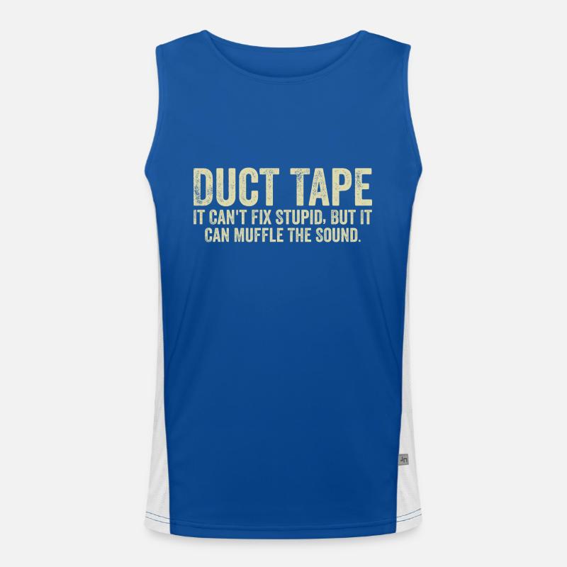Klebeband, das es nicht reparieren kann, dumm Funktionelles Kontrast-Tank Top für Männer 