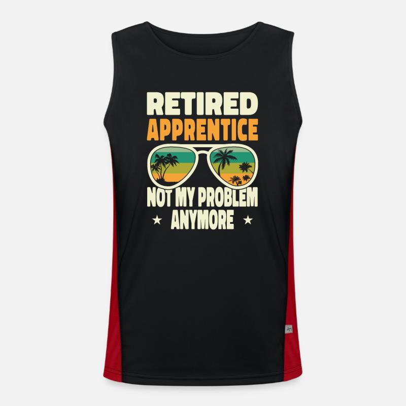 Retired Men Retired Apprentice Not My Problem Men's Functional Contrast Tank Top 