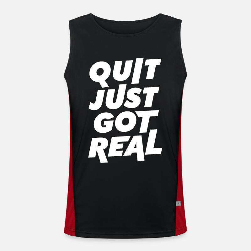 Quit just got real Men's Functional Contrast Tank Top 