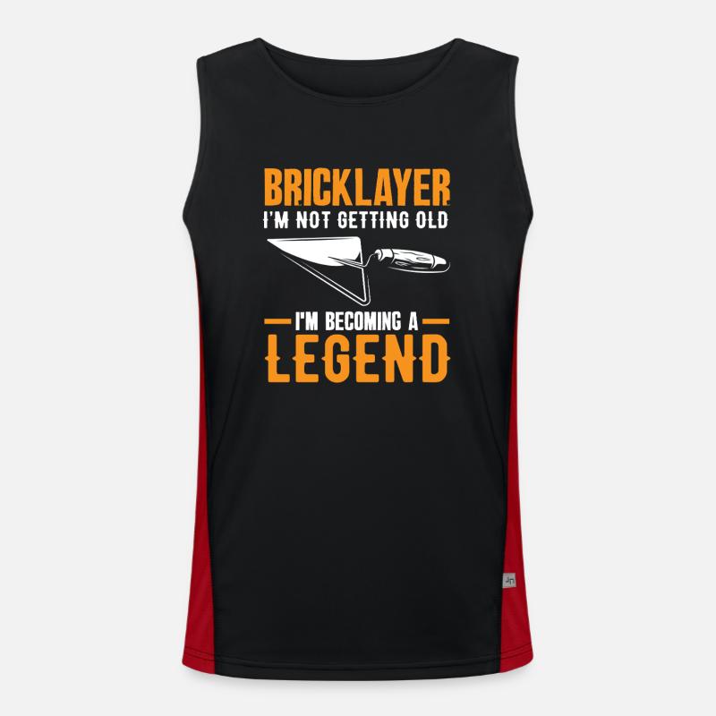 Bricklayer: I'm not getting old, I'm going to be a legend Men's Functional Contrast Tank Top 