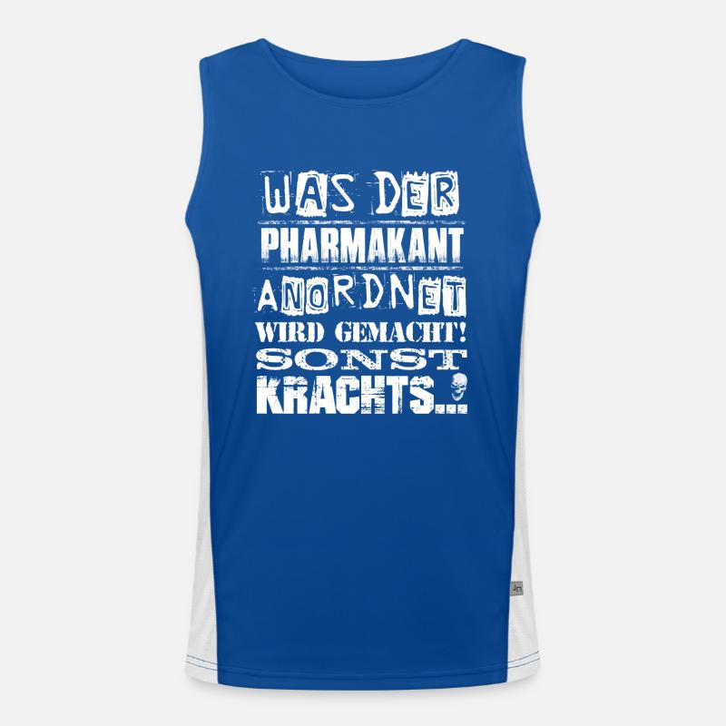 Beruf - Was der Pharmakant anordnet, wird gemacht Funktionelles Kontrast-Tank Top für Männer 
