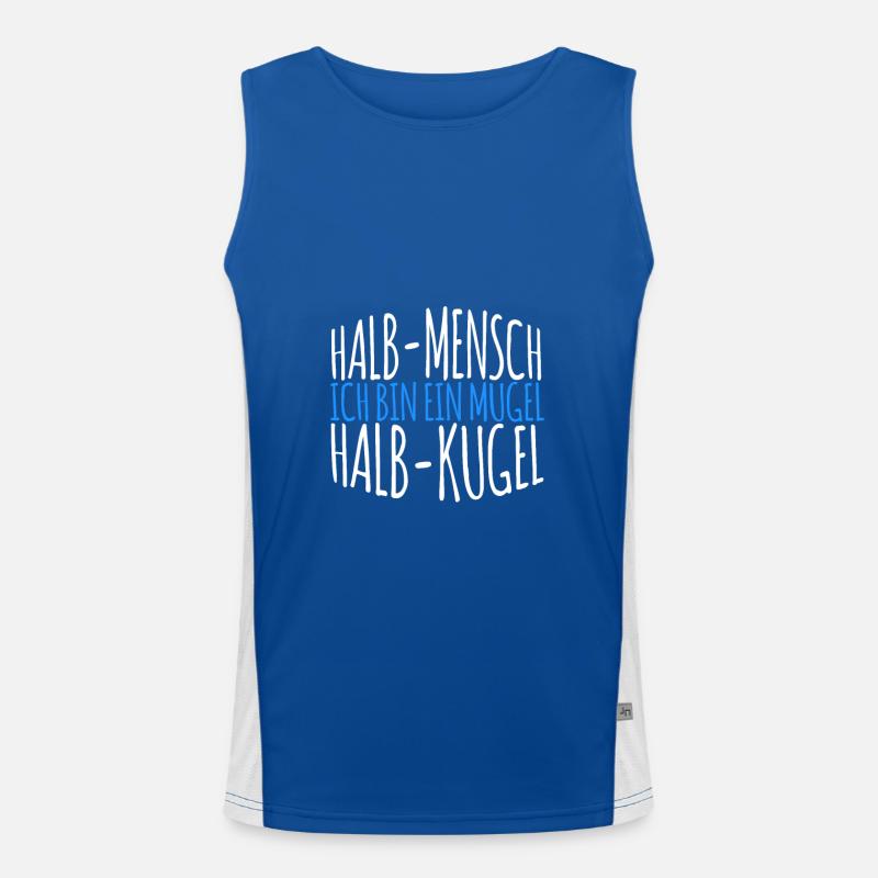 Ich bin ein Mugel - Halb Mensch - Halb Kugel Funktionelles Kontrast-Tank Top für Männer 