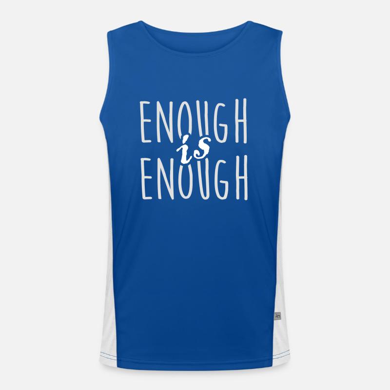 enough is enough it is enough statement gift Men's Functional Contrast Tank Top 