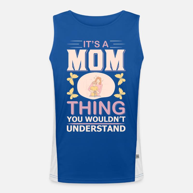 C’est une chose de maman que tu ne comprendrais pas Shirt Débardeur respirant contrasté Homme 