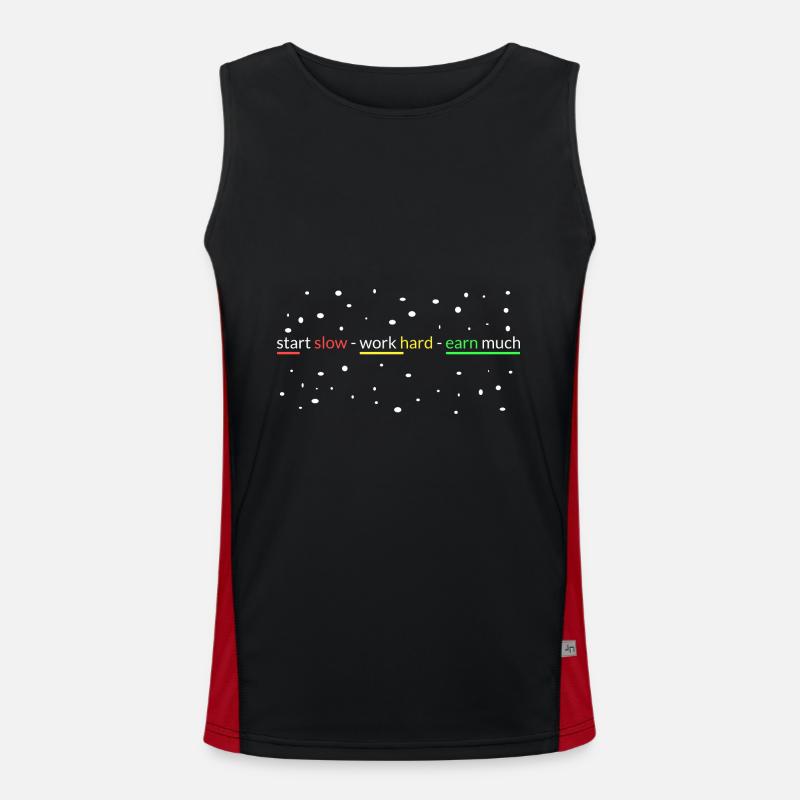 start slowly- work hard- earn a lot Men's Functional Contrast Tank Top 