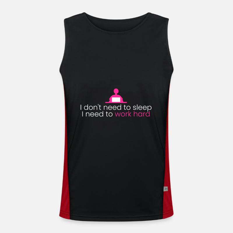 I have to work hard Men's Functional Contrast Tank Top 